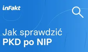 Jak bez problemu sprawdzić PKD firmy po numerze NIP w kilku krokach