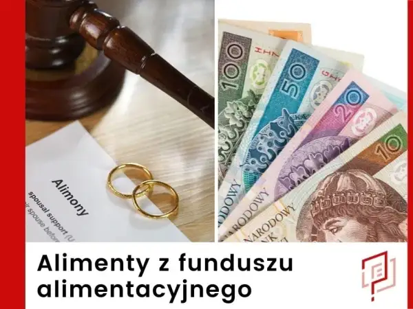 Fundusz alimentacyjny: aktualna kwota i warunki otrzymania
